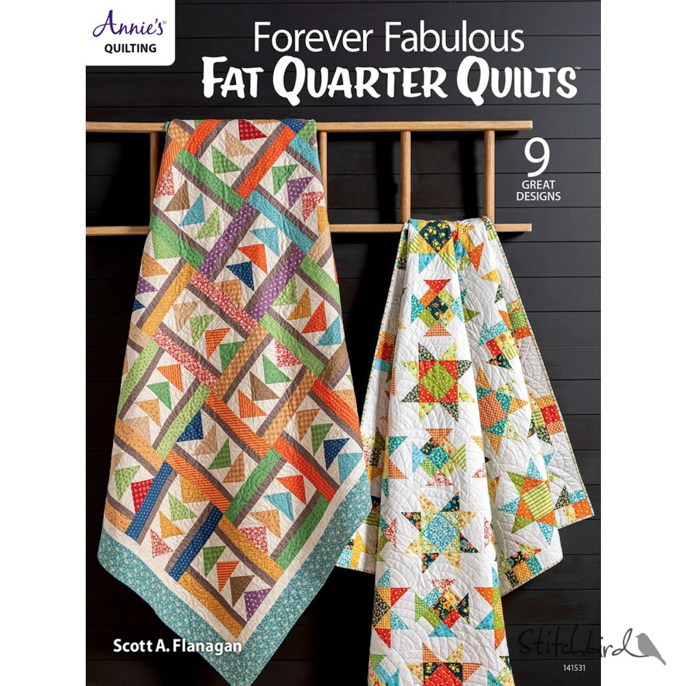 Forever Fabulous Fat Quarter Quilts
