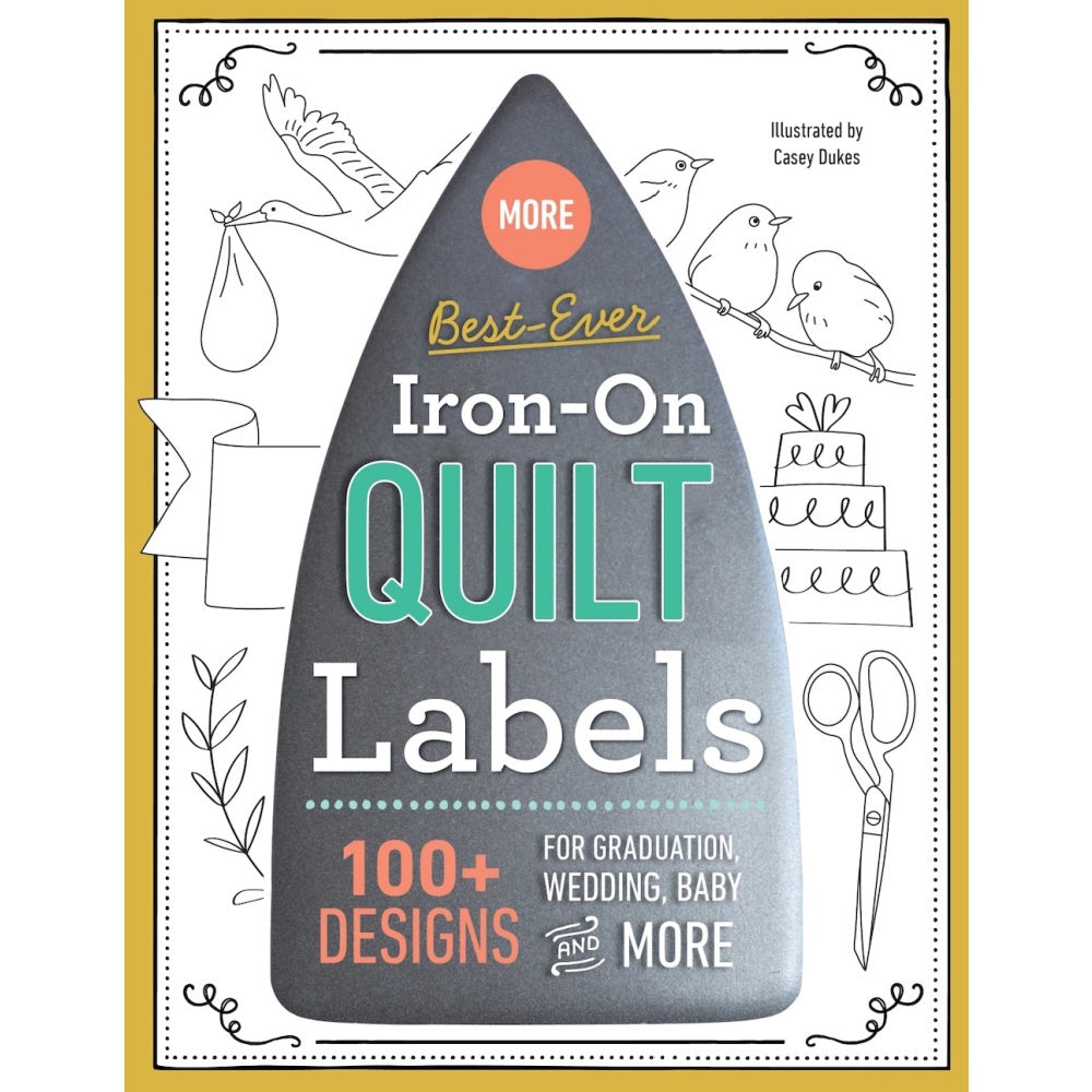 More Best Ever Iron on Quilt Labels