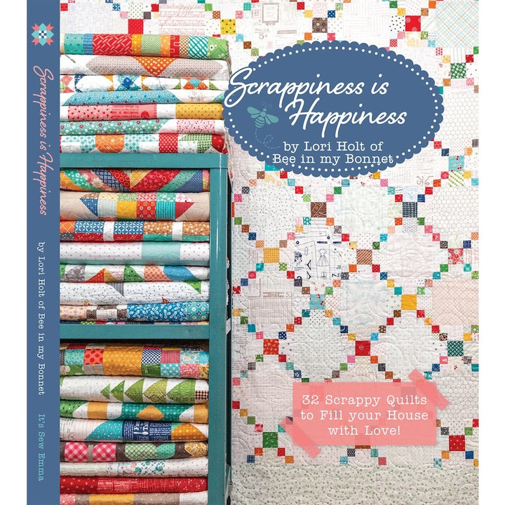 Scrappiness is Happiness By Lori Holt