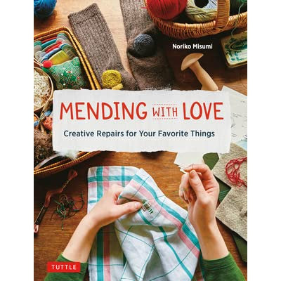 Mending with Love by Noriko Misumi